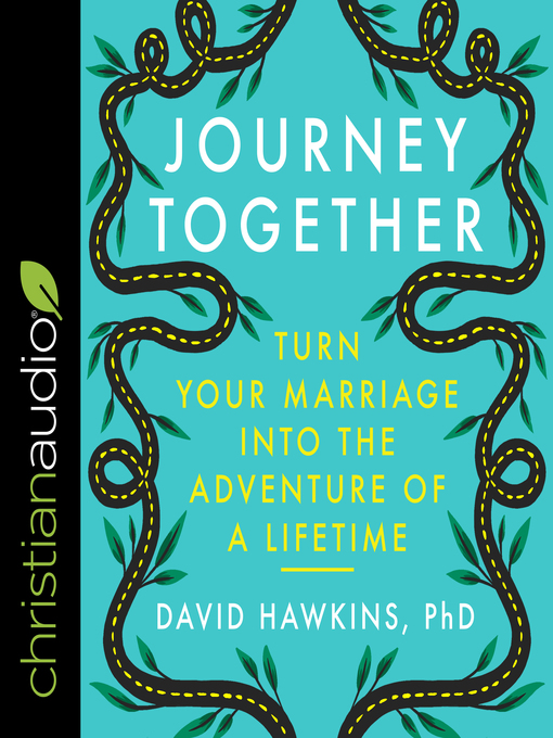 Title details for Journey Together by David Hawkins - Wait list